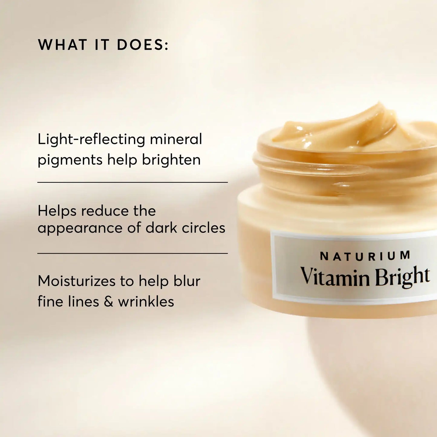 vitamin-bright-illuminating-eye-cream-h8 NATR-10086-Alt-Image-Vitamin-Bright-Illuminating-Eye-Cream-02_b4051379-6020-47e3-9fb5-1793b743726f.webp