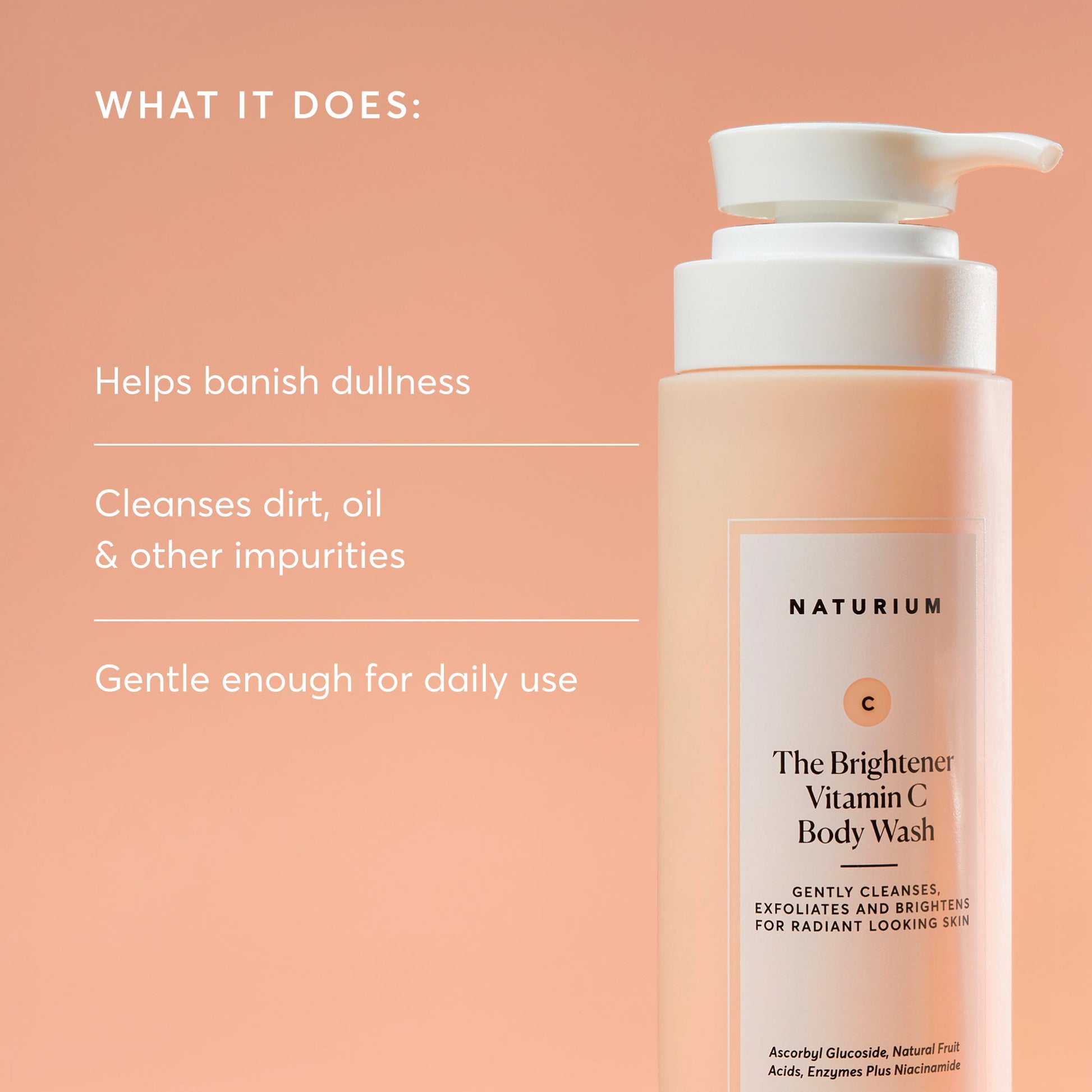 the-brightener-vitamin-c-brightening-body-wash-m1 NATR-40004-Alt-Images-The-Brightener-Vitamin-C-Brightening-Body-Wash-02.jpg