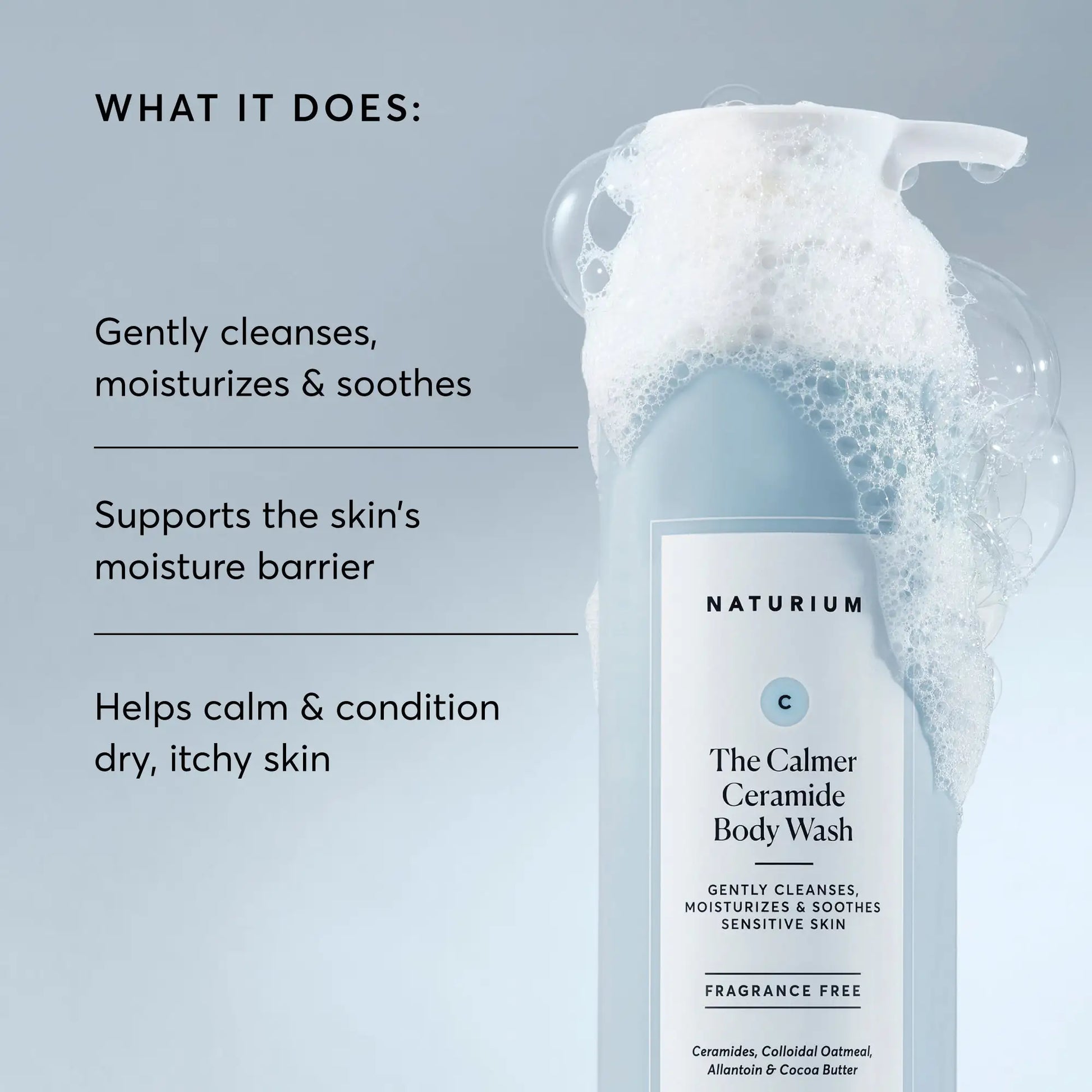 the-calmer-ceramide-body-wash-q1 NATR-40025-Alt-Image-The-Calmer-Ceramide-Body-Wash-02.webp